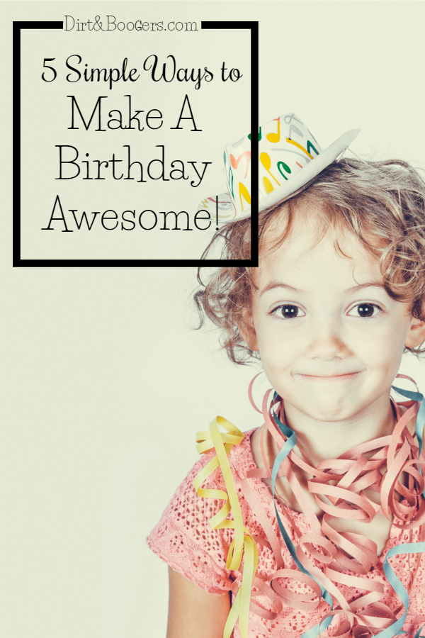 Simple ways to make a child's birthday amazing!  So simple, easy, and FUN!