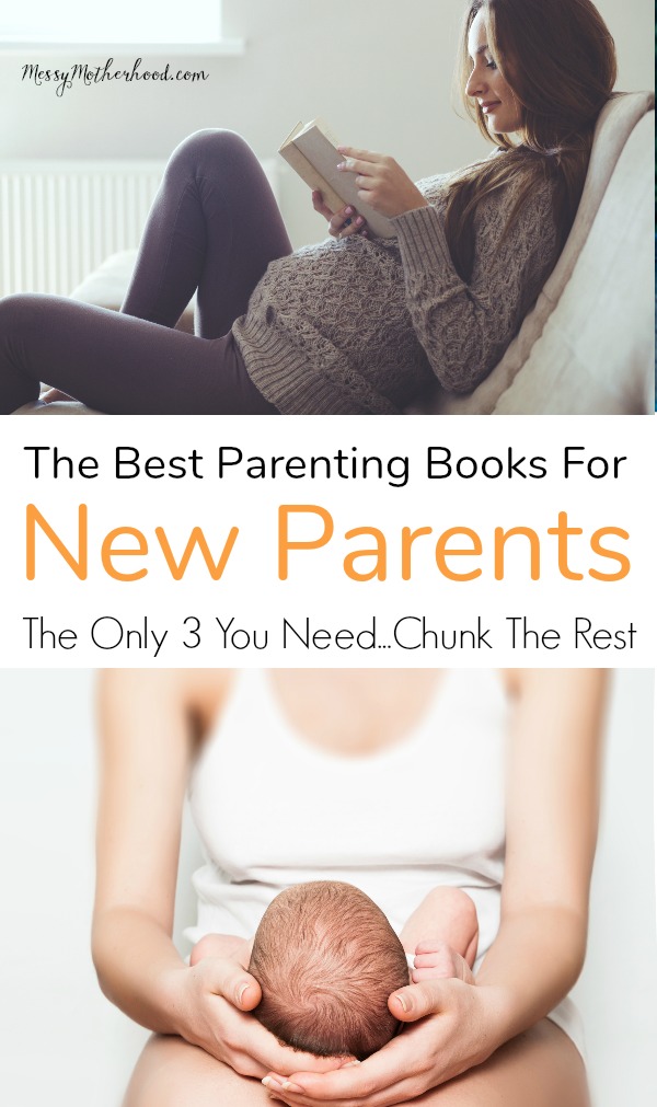 Here are the best books for new parents. Get rid of the rest.